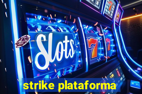 strike plataforma